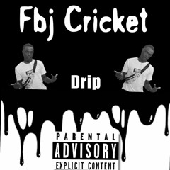 Fbj Cricket - DRIP