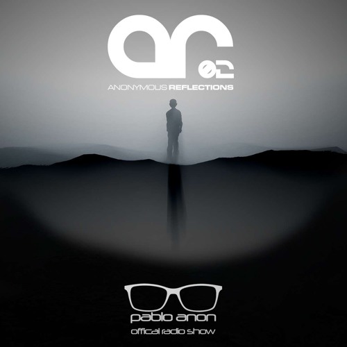 Anonymous Reflections [AR02] - Pablo Anon @ World Trance Artist Event