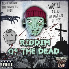 SHOCKZ - RIDDIM OF THE DEAD