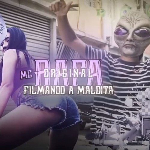 MC Rafa Original - Filmando A Maldita