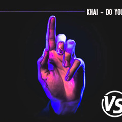 Khai  Do You Go Up (Dj Vini  ZoukRemix )