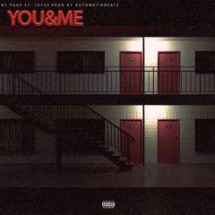 You & Me Feat. Josue (Produced by Automatikbeatz)