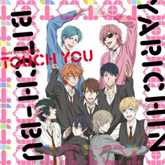 Touch You - Yarichin Bitch Club Full Ver