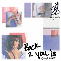 Back To You - Spanish Version