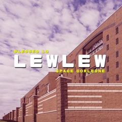 LEWLEW FT. SPACE CORLEONE (PROD. BLASE)