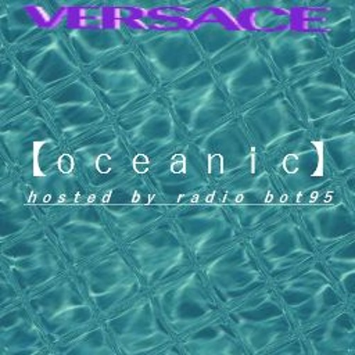 Stream V e r s a c e | Listen to oceanic playlist online for free on ...