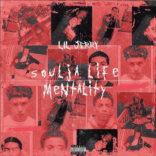 Lil Jerry Soulja Life Mentality (Elimination Remix) by Lil Jerry