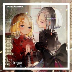Lunai2 & Pikasonic - Climax (Etopia Remix)