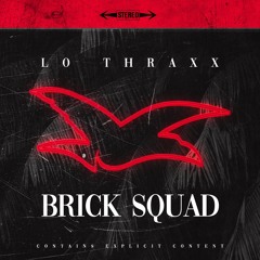 BrickSqaud 2018 prod. By Jerome Cobain