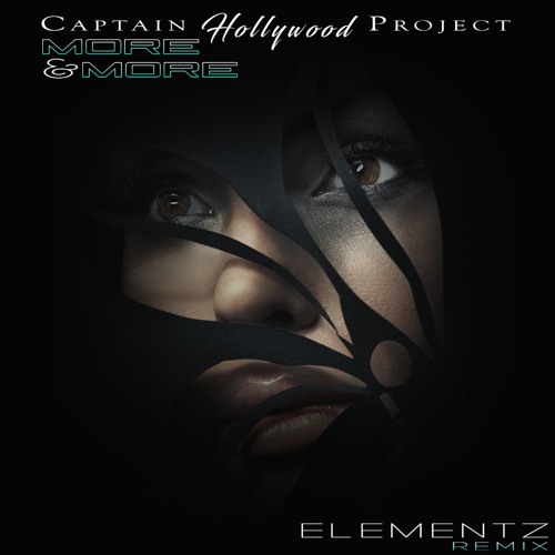 Captain Hollywood Project - More And More (Elementz Late Night Remix)