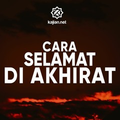 Ceramah Singkat: Rahasia Selamat Di Akhirat - Ustadz Abu Ubaidah Yusuf As-Sidawy.