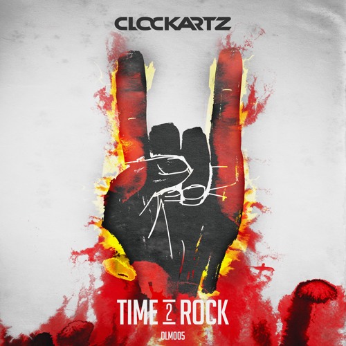 Clockartz - Time To Rock