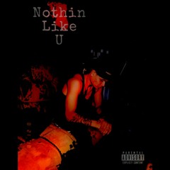 Nothin Like U by DeV (Prod. by Tre B) Follow DeV!!!! (Profile Link in My Bio)