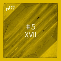 PH17 Mix #5 - XVII