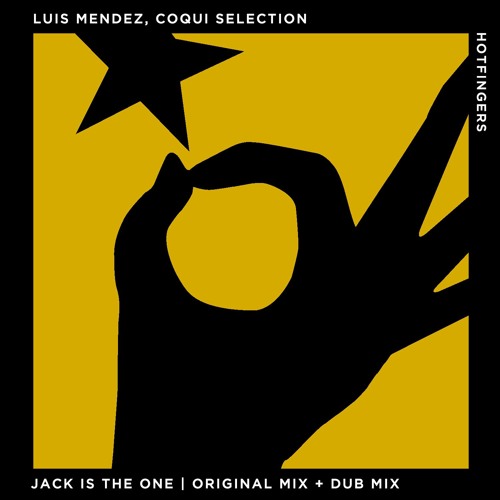 Luis Mendez, Coqui Selection – Jack Is The One (Original Mix)