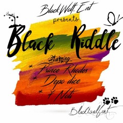 BLACK RIDDLE X Depo dice X yNoti