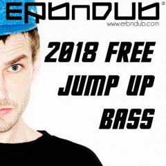 ERB N DUB 2018 *FREE* Jump Up Bass Pack