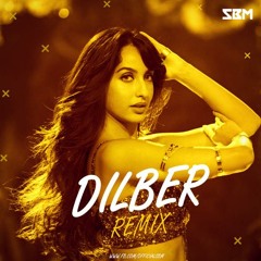 Dilbar (Satyameva Jayate) - DJ SBM Remix