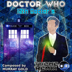 Doctor Who - 12th Doctor's Theme [Styzmask Official]