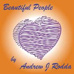 BEAUTIFUL PEOPLE by Andrew J Rodda