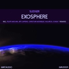 Sledger - Exosphere (Christian Monique remix)