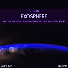 Sledger - Exosphere (Felipe Michan remix)