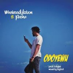 WirelessDjLizbon Ft Pasha ODOYEWU