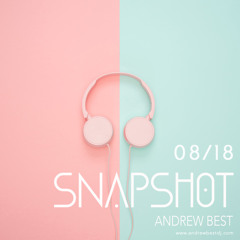 Andrew Best - August 2018 Snapshot