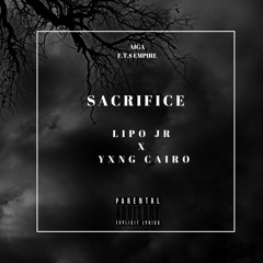 J.R. LIPO X SACRIFICE X YXNG CAIRO