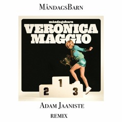 Måndagsbarn - Veronica Maggio (Remix)