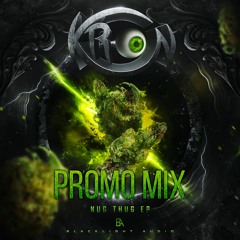 KRON - Nug Thug Promo Mix