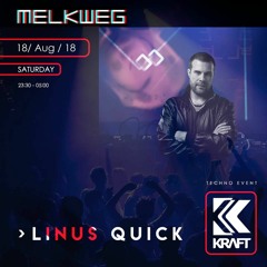Linus Quick DJ Set @ Kraft Amsterdam (Melkweg) 18 - 08 - 2018