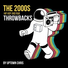 The 2000s Mix - (Hip Hop and R&B Party/Club Throwbacks)