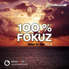 100% Fokuz #004 - Dreazz