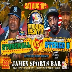 Stonewall vs Stereo 5  8/18 NYC  (Sudden Death)
