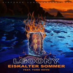 Eiskalter Sommer (feat. Yung Isvvc) prod. Yung Isvvc