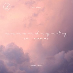 방탄소년단 (BTS) - Serendipity (세렌디피티) Piano Cover 피아노 커버