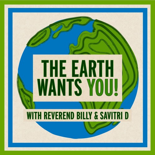 The Earth Wants YOU! Podcast