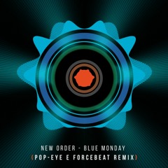 New Order - Blue Monday (Pop-Eye, Forcebeat Remix) FREE DOWNLOAD