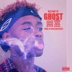 Naz- GHOST (Prod. by Raeshad)