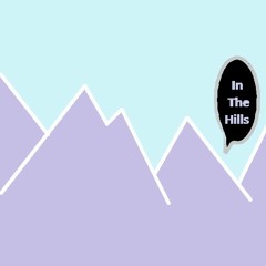 In The Hills ft. PJAY Lindo