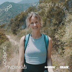 SURROUNDINGS002: Kaitlyn Aurelia Smith – Sunset Ridge