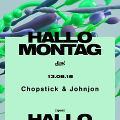 Chopstick & Johnjon @ Hallo Montag Open Air #16 (13.08.2018)