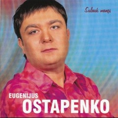 Eugenijus Ostapenko - Atostogaut