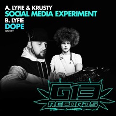 G13059 - B - LYFIE - DOPE - G13 RECORDS - OUT NOW