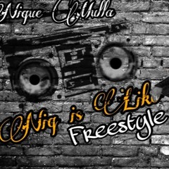 Niq Is Like (Freestyle)