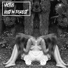 VÏCTUS- Lost In Forest