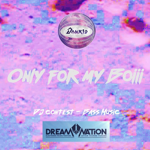 Only For My Boiii - Dubstep Mix