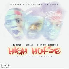 High Horse (EL Hitla)