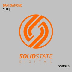 SSD035: Dan Diamond - Yo DJ *OUT NOW*